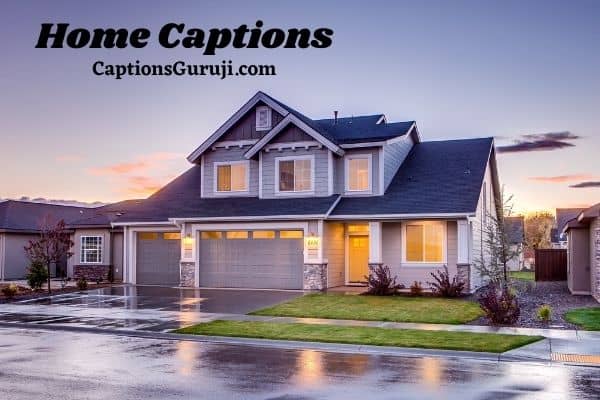 Home Captions And Quotes
