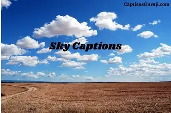 300 Sky Captions For Instagram Top Sky Quotes
