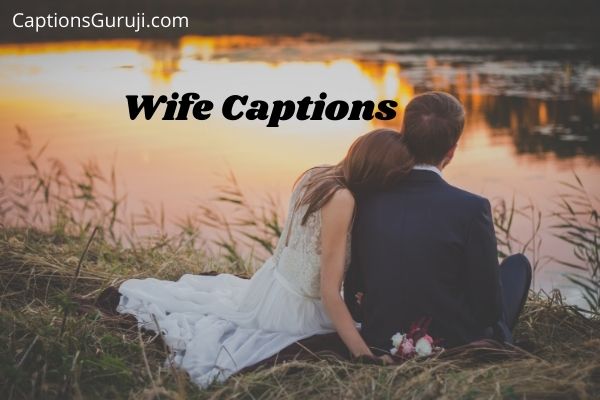 Wife Captions