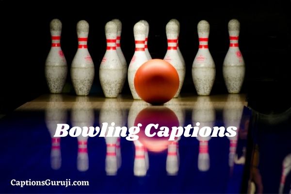 Bowling Captions