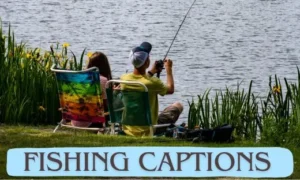 Fishing Captions