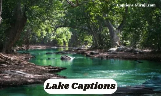 Lake Captions