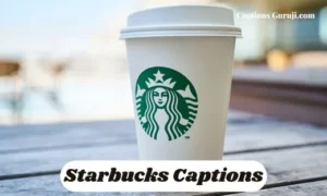 Starbucks Captions
