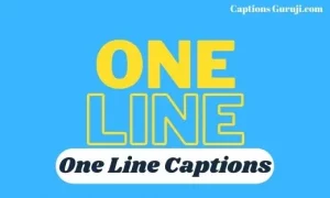 One Line Captions Instagram