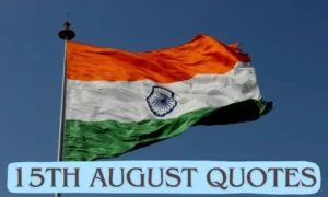 15th August Quotes