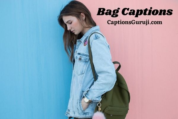 Bag Captions
