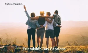 Friendship Day Captions