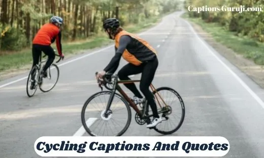 Cycling Captions And Quotes