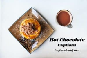 Hot Chocolate Captions