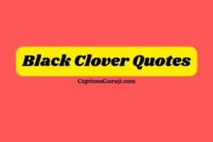 Black Clover Quotes