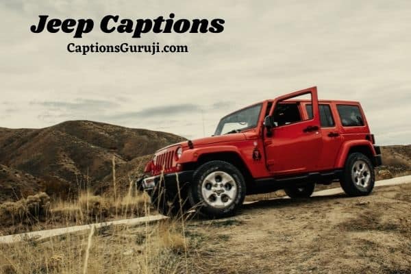 180 Jeep Captions And Quotes For Instagram Unique, Awesome