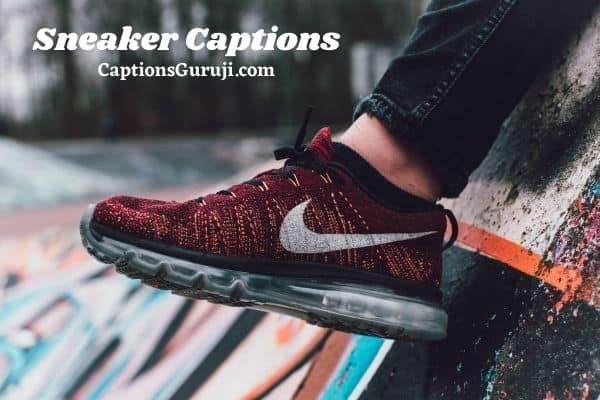 Sneaker Captions
