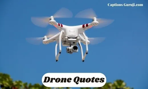 Drone Quotes