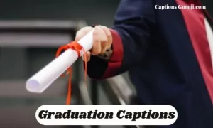 Graduation Captions