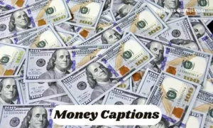 Money Captions